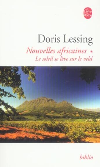 Couverture du livre « Le soleil se leve sur le veld ( nouvelles africaines, tome 1) » de Doris Lessing aux éditions Le Livre De Poche