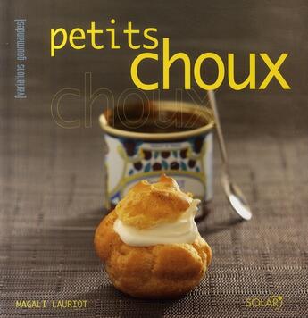 Couverture du livre « Petits choux » de Magali Lauriot aux éditions Solar