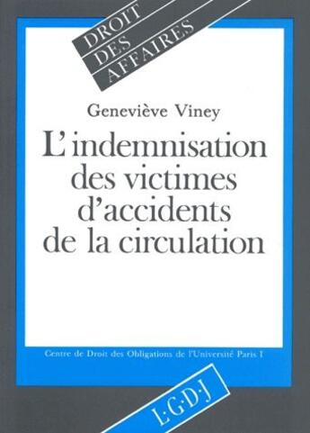 Couverture du livre « Indemnisation victimes accidents » de Viney G. aux éditions Lgdj