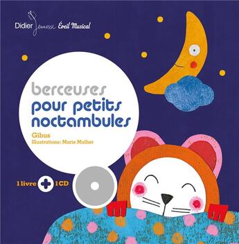 Couverture du livre « Berceuses pour petits noctambules » de Gibus aux éditions Didier Jeunesse