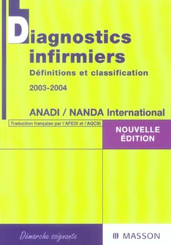 Couverture du livre « Diagnostics infirmiers ; definitions et classification 2003/2004 » de  aux éditions Elsevier-masson