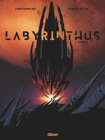 Couverture du livre « Labyrinthus Tome 1 : cendres » de Christophe Bec et Fabrice Neaud aux éditions Glenat