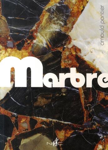 Couverture du livre « Marbres » de Arnauld Pontier aux éditions Nicolas Chaudun