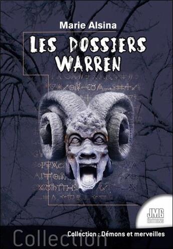 Couverture du livre « Les dossiers Warren Tome 1 » de Marie Alsina aux éditions Jmg