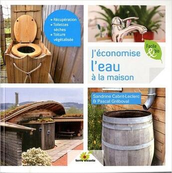 Couverture du livre « J'économise l'eau à la maison » de Pascal Greboval et Sandrine Cabrit-Leclerc aux éditions Terre Vivante