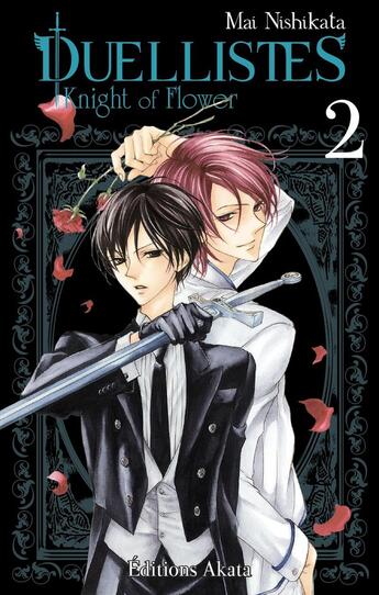 Couverture du livre « Duellistes, knight of flower Tome 2 » de Mai Nishikata aux éditions Akata