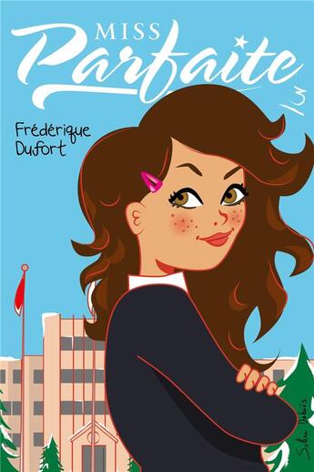 Couverture du livre « Miss Parfaite Tome 3 : trop, c'est comme pas assez » de Frederique Dufort aux éditions Les 3 As