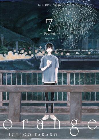 Couverture du livre « Orange Tome 7 » de Ichigo Takano aux éditions Akata