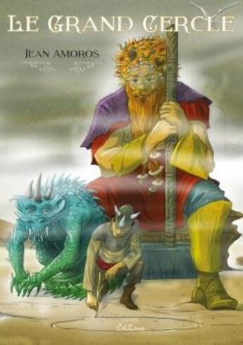 Couverture du livre « Le grand cercle » de Amoros Jean aux éditions Ilion Editions