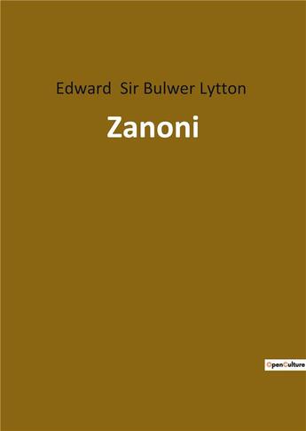 Couverture du livre « Zanoni » de Sir Bulwer Lytt aux éditions Culturea