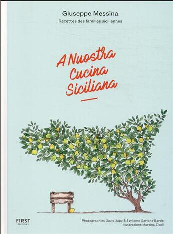 Couverture du livre « A nuostra cucina siciliana » de David Japy et Guiseppe Messina aux éditions First