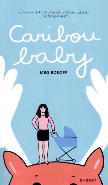 Couverture du livre « Caribou baby » de Meg Rosoff aux éditions Rageot