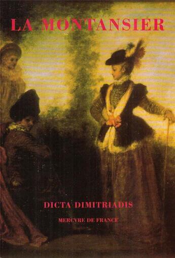 Couverture du livre « La montansier » de Dicta Dimitriadis aux éditions Mercure De France