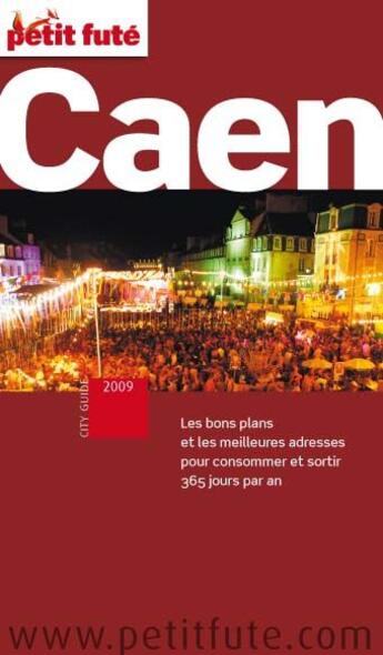 Couverture du livre « Caen (édition 2009) » de Collectif Petit Fute aux éditions Le Petit Fute