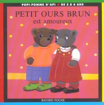 Couverture du livre « Petit Ours Brun Est Amoureux » de  aux éditions Bayard Jeunesse