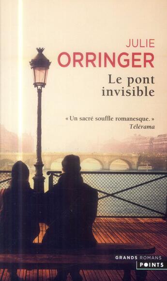 Couverture du livre « Le pont invisible » de Julie Orringer aux éditions Points