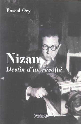 Couverture du livre « Nizan » de Pascal Ory aux éditions Complexe