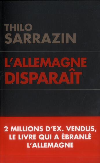 Couverture du livre « L'Allemagne disparaît » de Thilo Sarrazin aux éditions Toucan