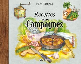 Couverture du livre « Recettes de nos campagnes » de Marie Paturaux aux éditions De Boree