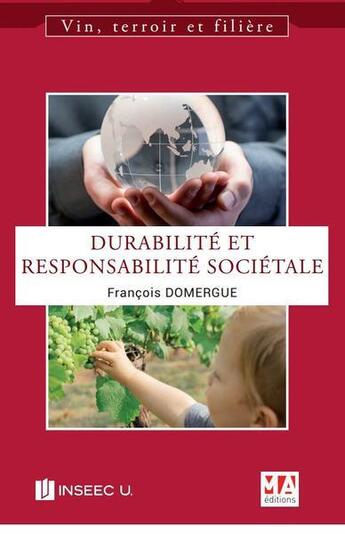 Couverture du livre « Durabilité et responsabilité sociétale » de Francois Domergue aux éditions Ma