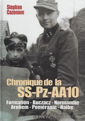 Couverture du livre « CHRONIQUE DE LA SS-PZ-AA10 » de Stephan Cazenave aux éditions Heimdal