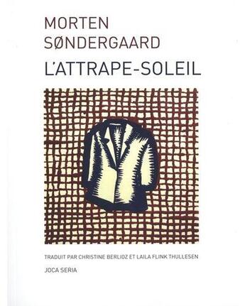 Couverture du livre « L'attrape soleil » de Morten Sondergaard aux éditions Joca Seria