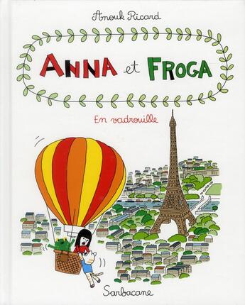 Couverture du livre « Anna et Froga t.5 ; en vadrouille » de Anouk Ricard aux éditions Sarbacane