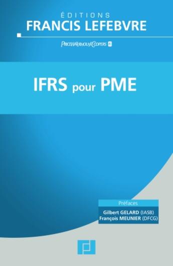 Couverture du livre « IFRS pour PME » de Pwc aux éditions Lefebvre