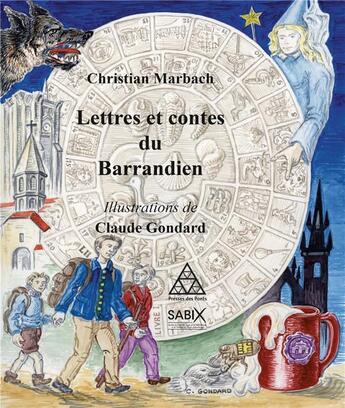 Couverture du livre « Lettres et contes du Barrandien » de Christian Marbach et Claude Gondard aux éditions Presses Ecole Nationale Ponts Chaussees