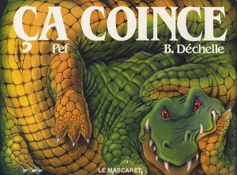 Couverture du livre « Ça coince » de Pef et B Dechelle aux éditions Mascaret