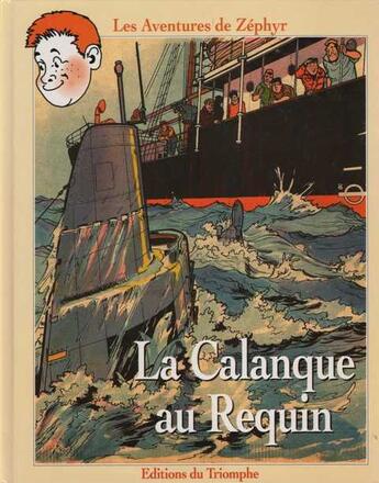 Couverture du livre « Zéphyr t.1 ; la calanque aux requins » de Pierre Brochard aux éditions Triomphe