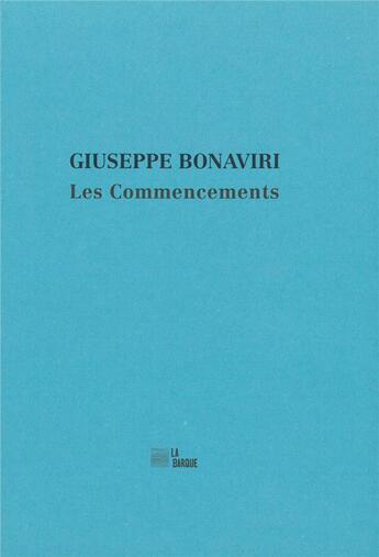 Couverture du livre « Les commencements » de Giuseppe Bonaviri aux éditions La Barque