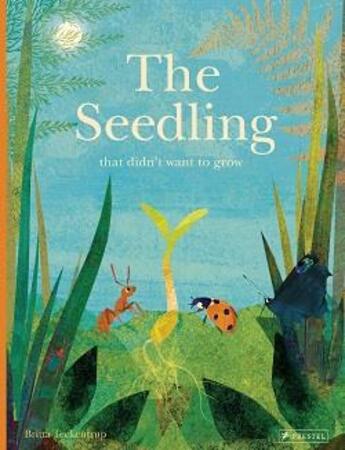 Couverture du livre « The seedling that didn t want to grow » de Britta Teckentrup aux éditions Prestel