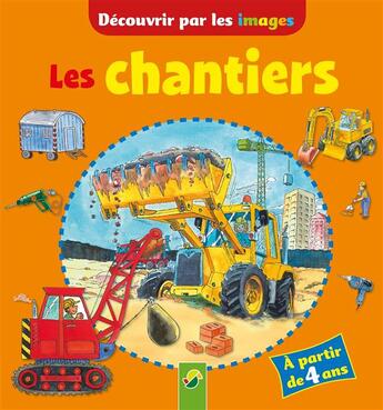 Couverture du livre « Les chantiers » de  aux éditions Schwager & Steinlein