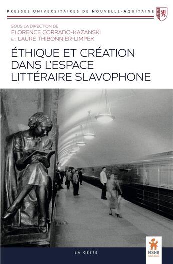 Couverture du livre « ETHIQUE ET CREATION DANS L'ESPACE LITTERAIRE (GESTE) (PUNA) » de D'Auteurs Collectif aux éditions Geste