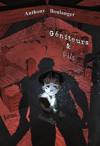 Couverture du livre « Geniteurs & fils » de Anthony Boulanger aux éditions Chat Noir