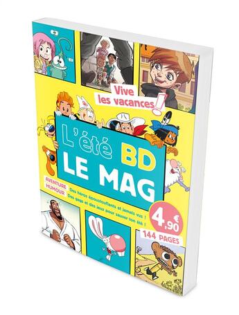 Couverture du livre « L'été BD t.1 ; le mag 2016 ; vive les vacances » de  aux éditions Cameleon