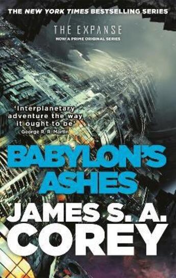 Couverture du livre « BABYLON''S ASHES - THE EXPANSE » de James S. A. Corey aux éditions Orbit Uk