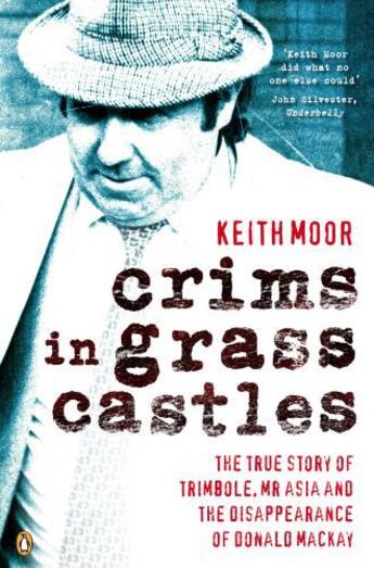 Couverture du livre « Crims in Grass Castles » de Moor Keith aux éditions Penguin Books Ltd Digital