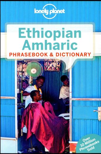 Couverture du livre « Ethiopian amharic phrasebook & dictionary 4ed -anglais- » de  aux éditions Lonely Planet France
