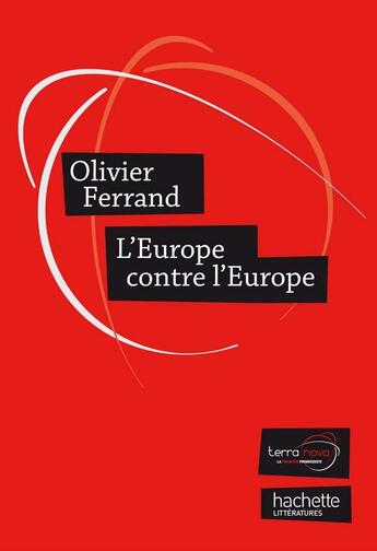 Couverture du livre « L'Europe contre l'Europe » de Olivier Ferrand aux éditions Hachette Litteratures