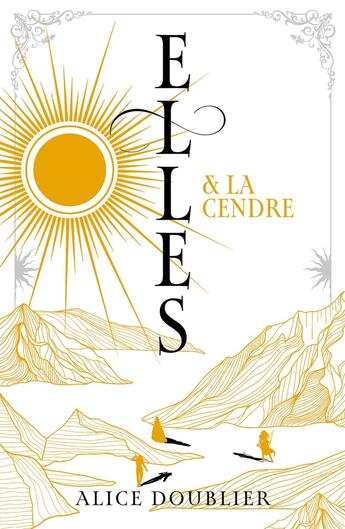 Couverture du livre « Elles et le Feu Tome 2 : Elles et la Cendre » de Alice Doublier aux éditions Hachette Romans