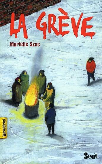 Couverture du livre « La grève » de Murielle Szac aux éditions Seuil Jeunesse