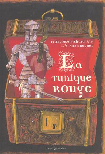 Couverture du livre « Tunique Rouge (La) » de Buguet/Richard aux éditions Seuil Jeunesse