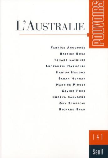 Couverture du livre « Pouvoirs n.141 : l'Australie » de  aux éditions Seuil