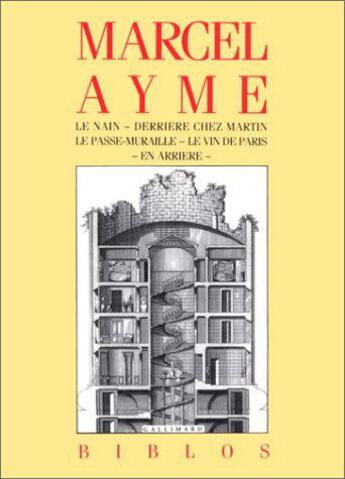 Couverture du livre « Le nain - derriere chez martin - le passe-muraille - le vin de paris - en arriere » de Ayme/Modiano aux éditions Gallimard