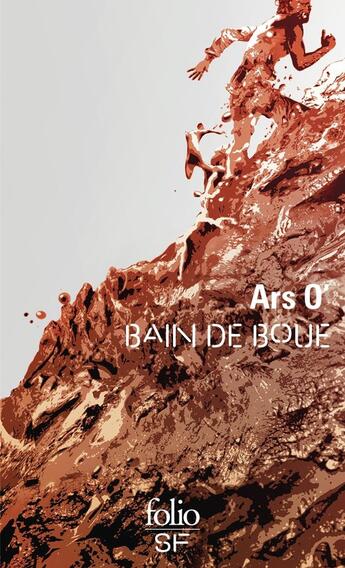 Couverture du livre « Bain de boue » de Ars O' aux éditions Folio