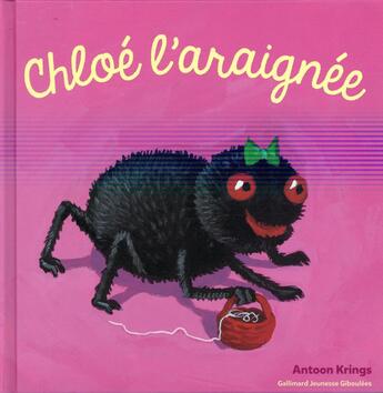 Couverture du livre « Chloé l'araignée » de Antoon Krings aux éditions Gallimard Jeunesse Giboulees