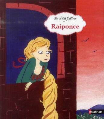 Couverture du livre « Raiponce » de Jacob Grimm et Wilhelm Grimm aux éditions Nathan