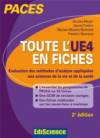 Couverture du livre « Paces ; toute l'ue4 en fiches ; biostatistiques (2e édition) » de Daniel Fredon et Frederic Bertrand et Myriam Maumy-Bertrand et Nicolas Meyer aux éditions Ediscience